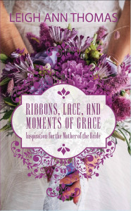 BookCover--Ribbons, Lace, and  Moments of Grace